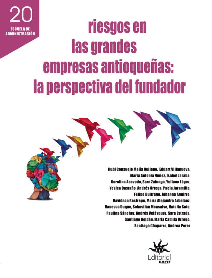 Riesgos en las grandes empresas antioqueñas: la perspectiva del fundador