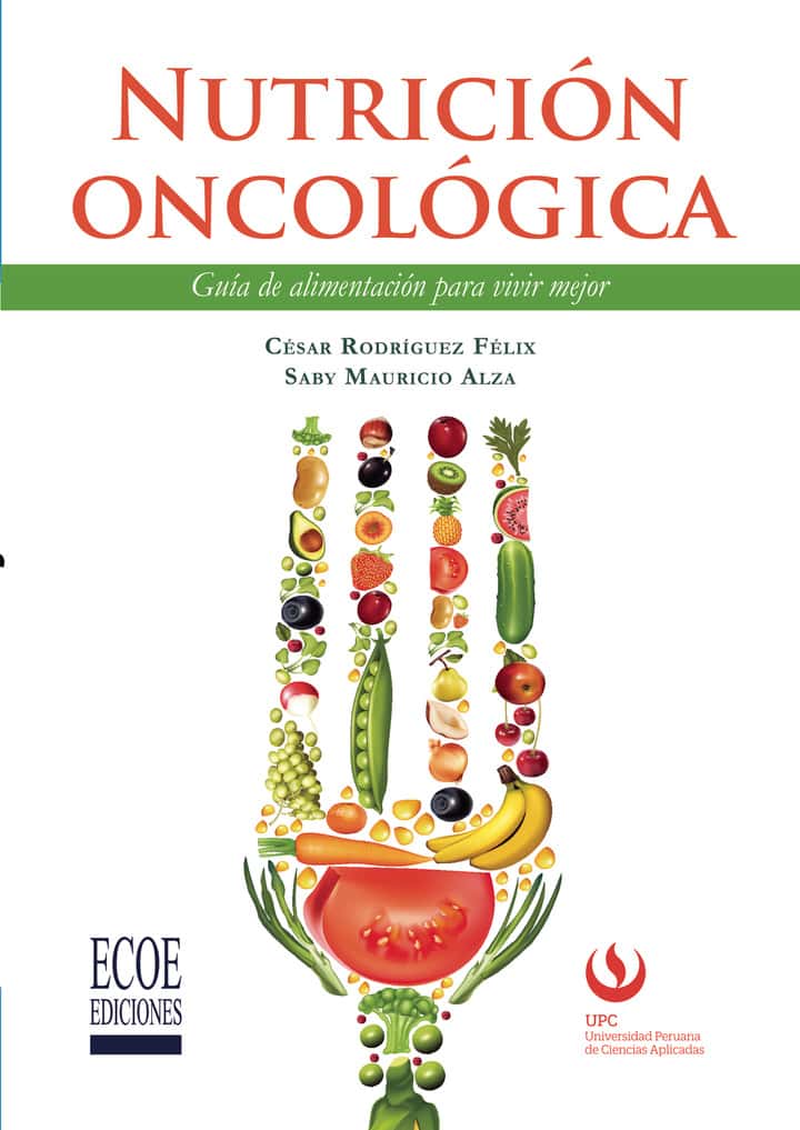 Nutrición oncológica: Guía de alimentación para vivir mejor