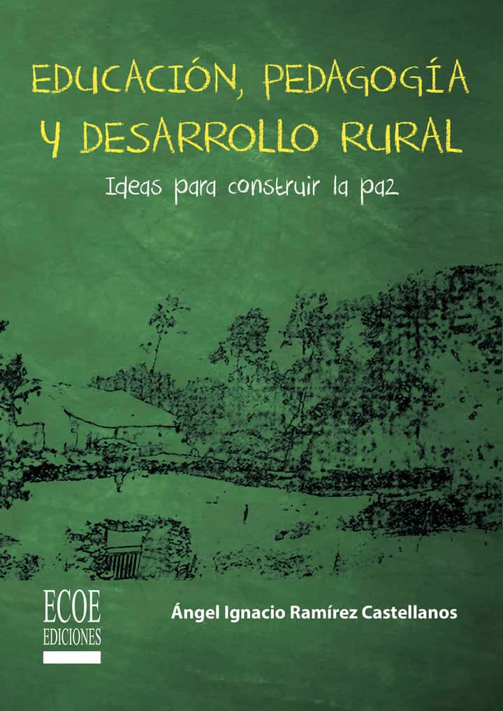 Educación, pedagogía y desarrollo rural