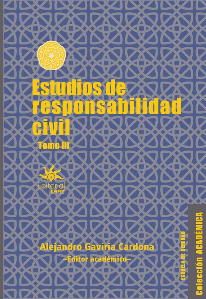 Estudios de responsabilidad civil - Tomo III