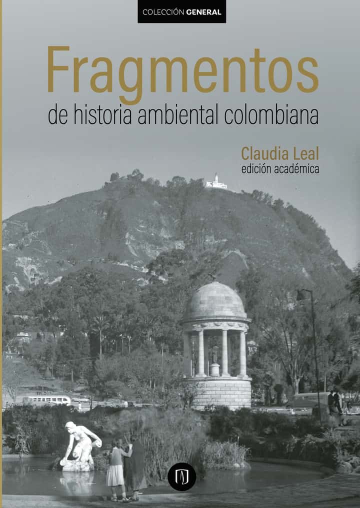 Fragmentos de Historia Ambiental Colombiana