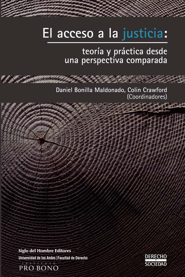 El acceso a la justicia: teoría y práctica desde una perspectiva comparada