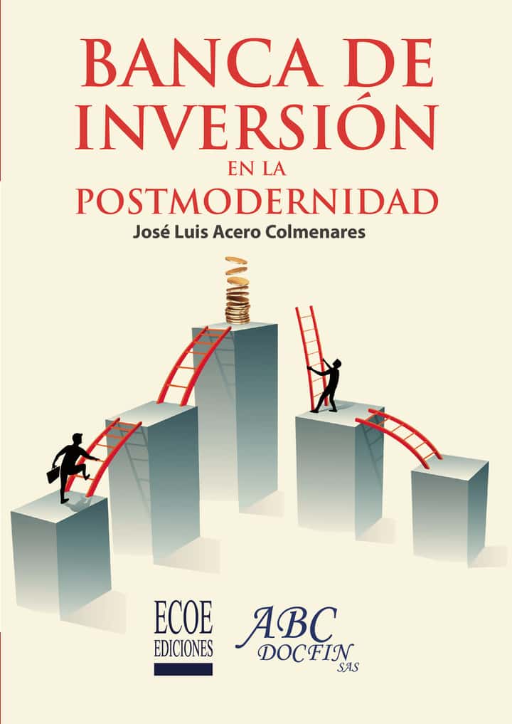 Banca de inversión en la postmodernidad