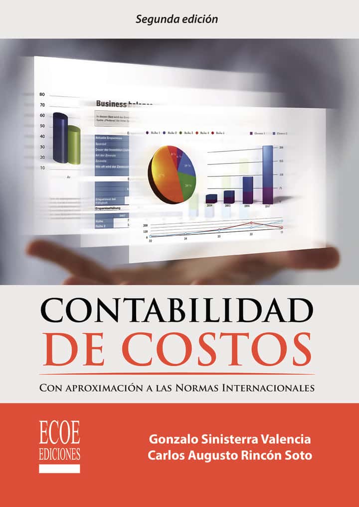 Contabilidad de costos: Con aproximación a las NIC - NIIF