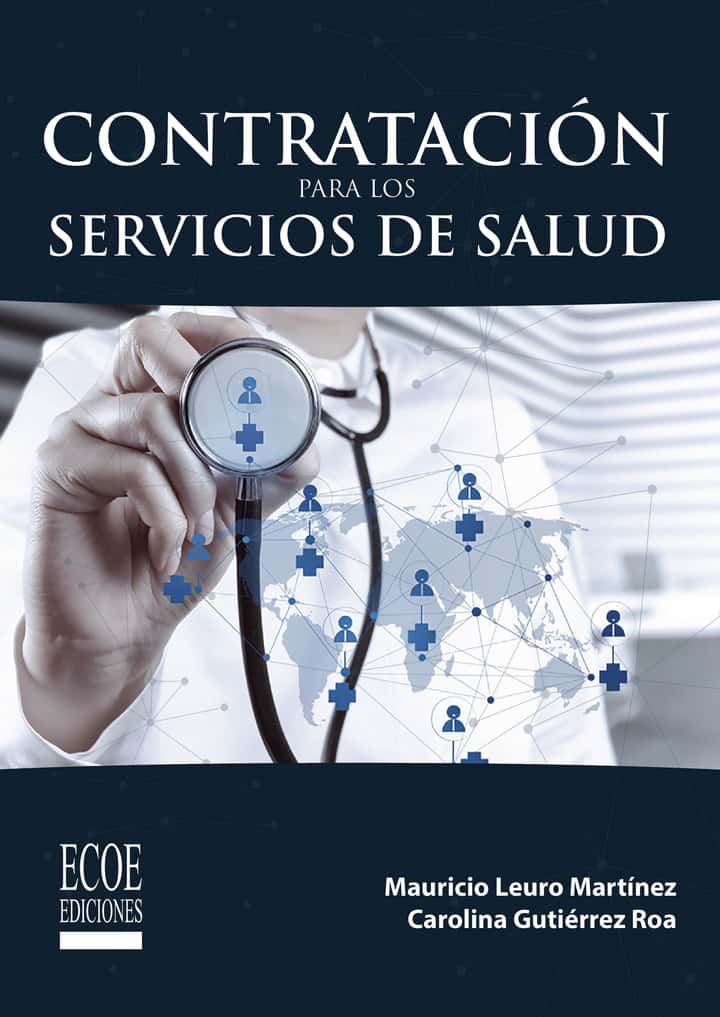 Contratación para los servicios de salud: Bases conceptuales. Revisión bibliográfica y normativa