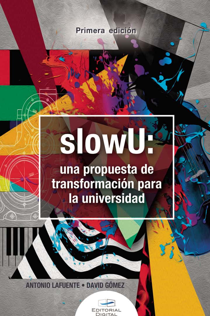 slowU: Una propuesta de transformación para la universidad