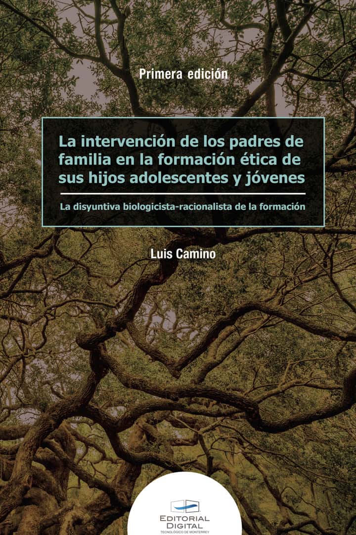 La intervención de los padres de familia en la formación ética de sus hijos adolescentes y jóvenes