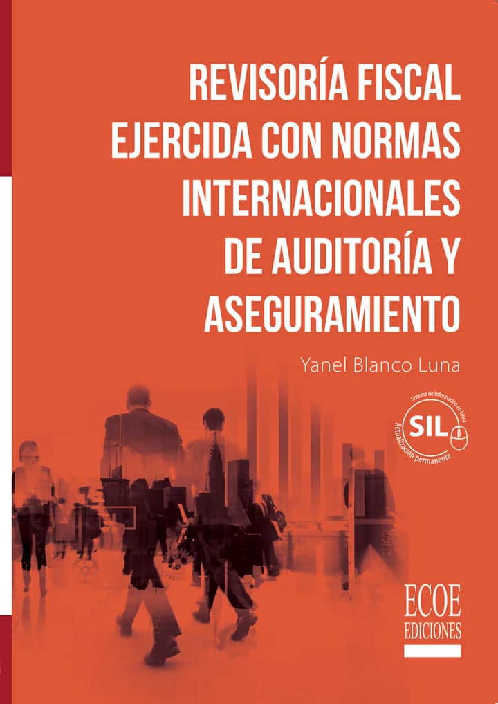 Revisoría fiscal ejercida con normas internacionales de auditoría y aseguramiento