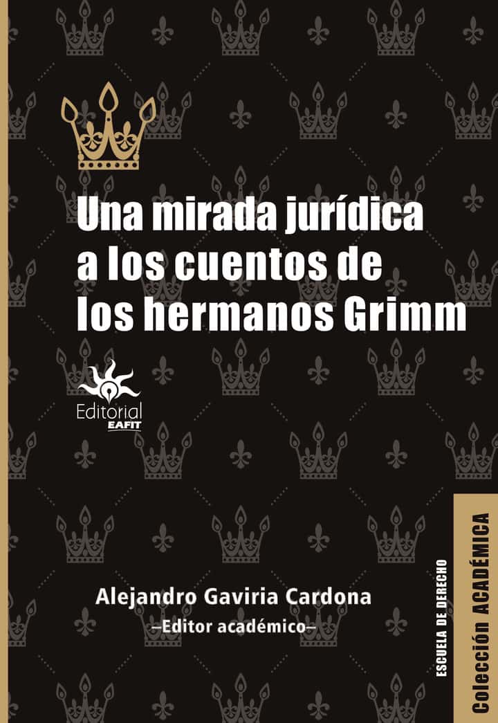 Una mirada jurídica a los cuentos de los hermanos Grimm