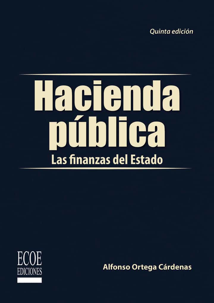 Hacienda pública: Las finanzas del Estado