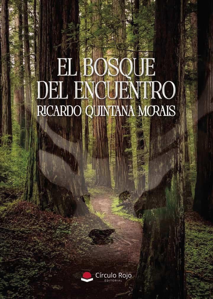 El bosque del encuentro