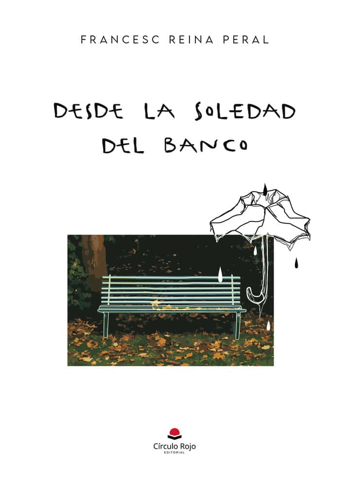 Desde la soledad del banco