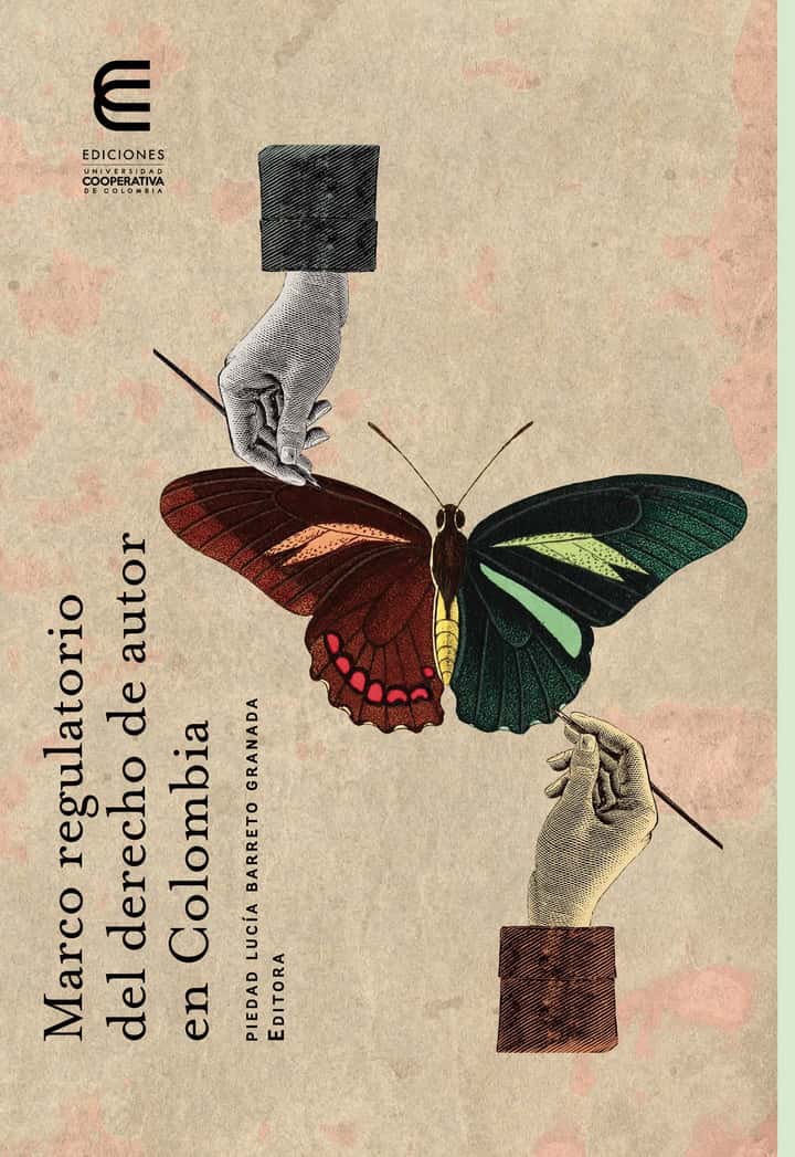 Marco regulatorio del derecho de autor en Colombia