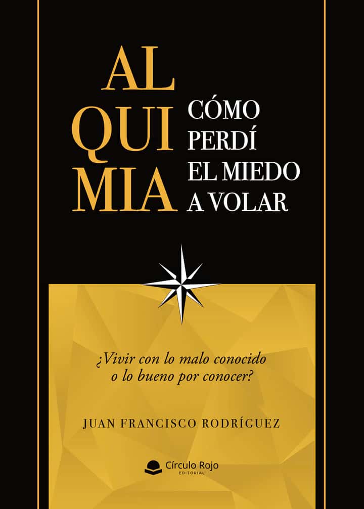 Alquimia: Cómo Perdí el Miedo a Volar: ¿Vivir con lo malo conocido o lo bueno por conocer?