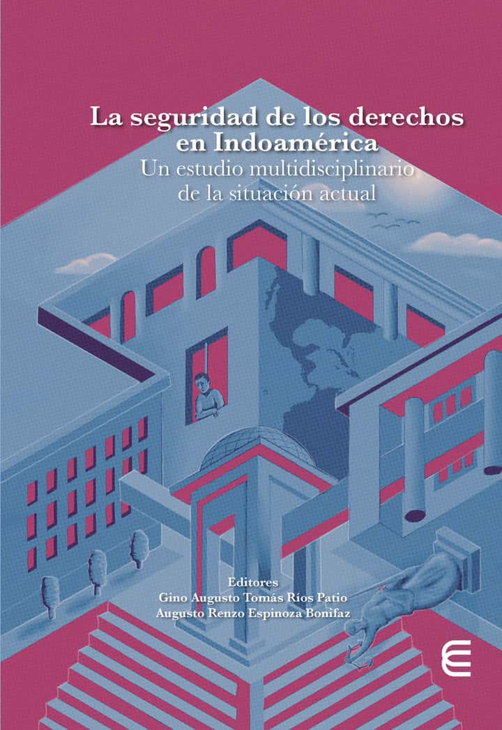 La seguridad de los derechos en Indoamérica
