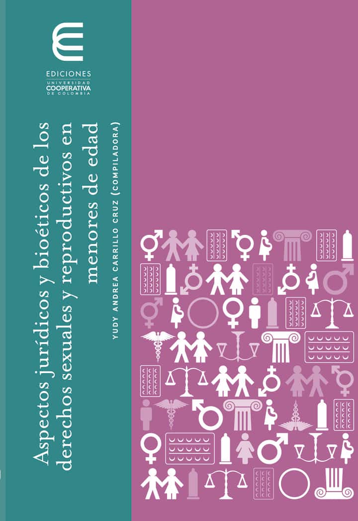 Aspectos jurídicos y bioéticos de los derechos sexuales y reproductivos en menores de edad