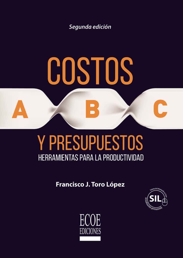 Costos ABC y presupuestos: Herramientas para la productividad