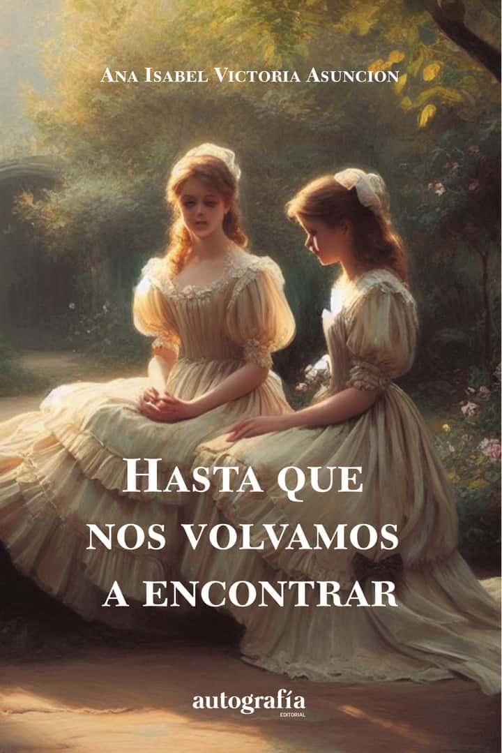 Hasta que nos volvamos a encontrar