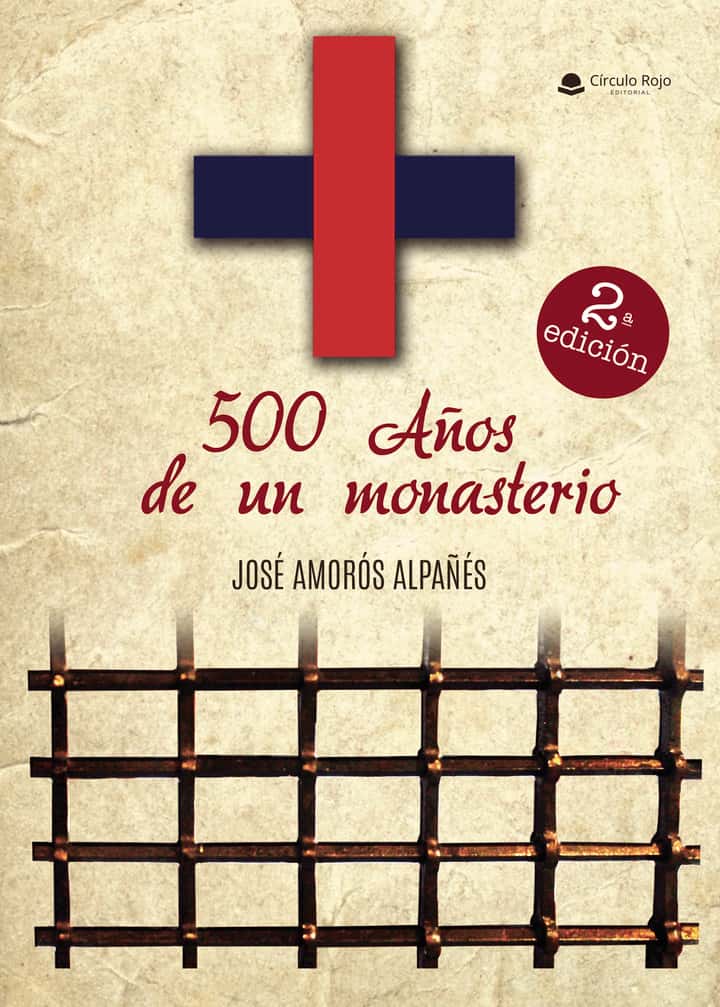 500 Años de un Monasterio
