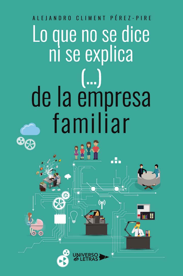 Lo que no se dice ni se explica (...) de la empresa familiar