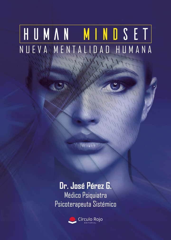 HUMAN MINDSET. Nueva mentalidad Humana