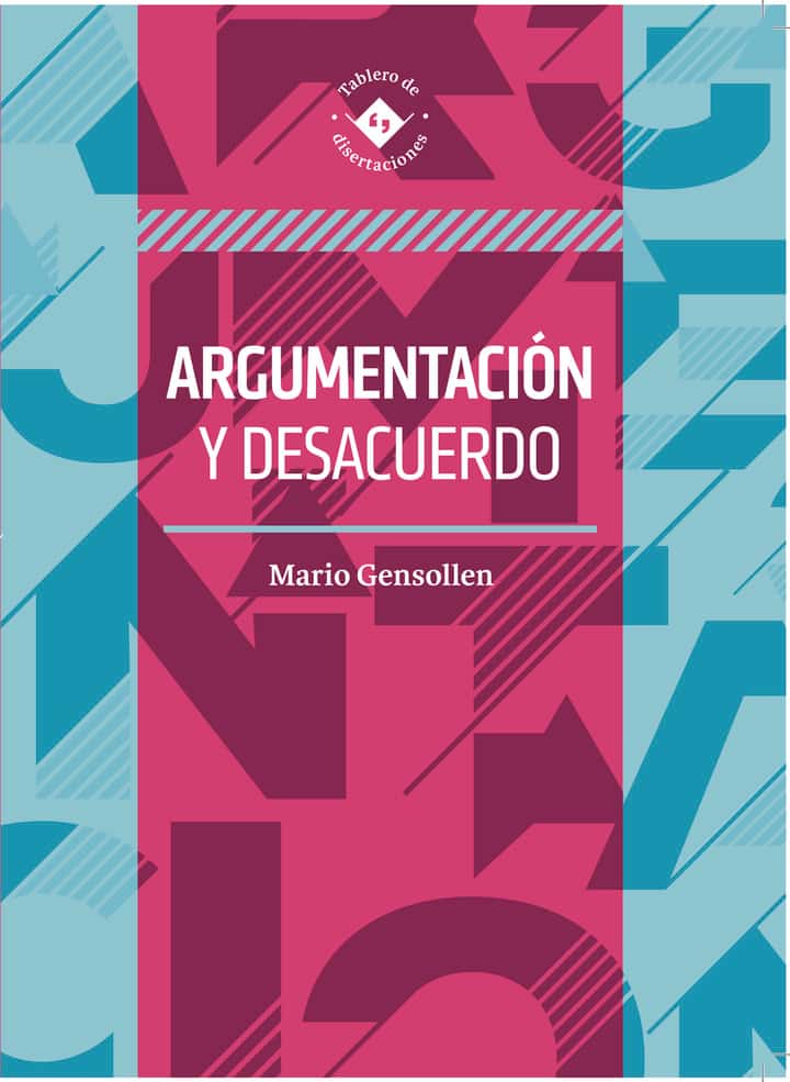 Argumentacion y desacuerdo: Argumentacion y desacuerdo