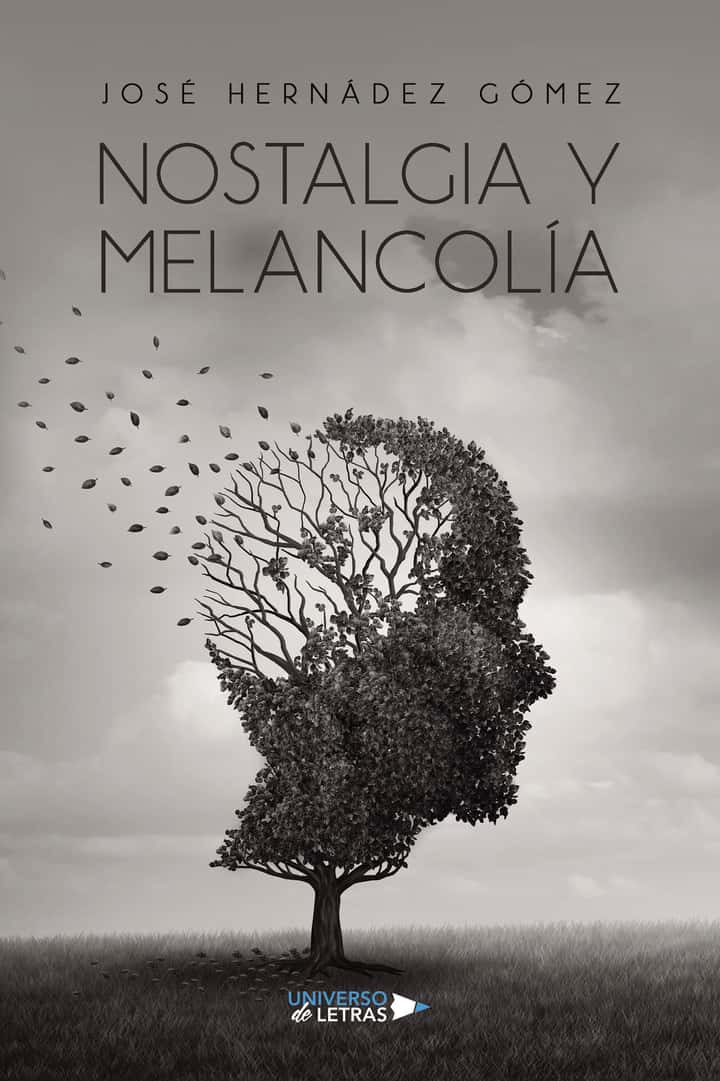 Nostalgia y Melancolía