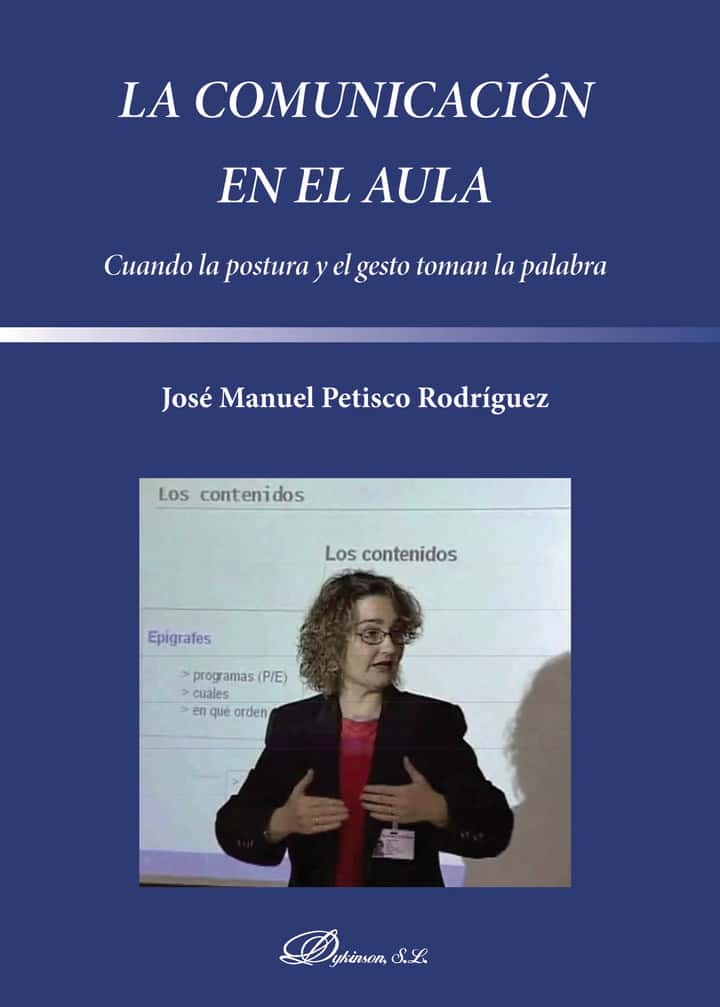 La comunicación en el aula: Cuando la postura y el gesto toman la palabra