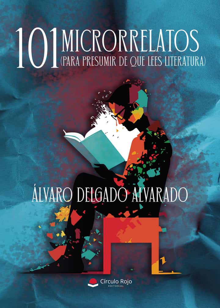 101 microrrelatos (para presumir de que lees literatura)