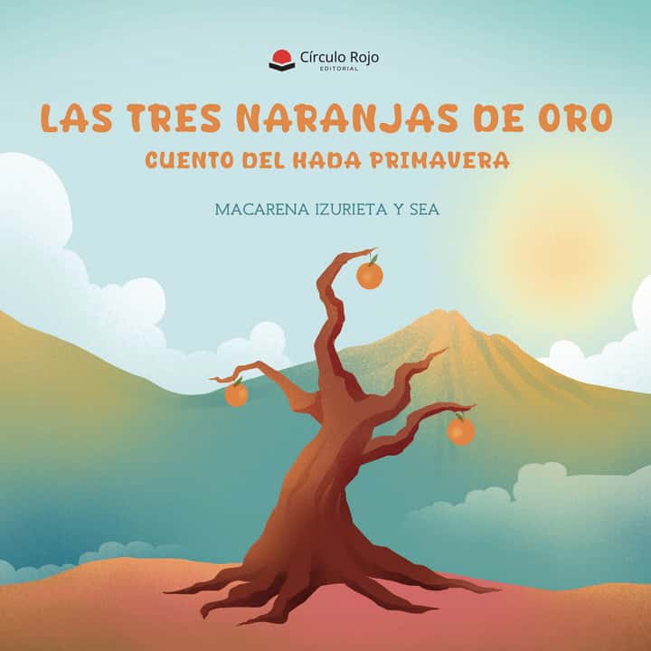 Las tres naranjas de oro del Hada Primavera