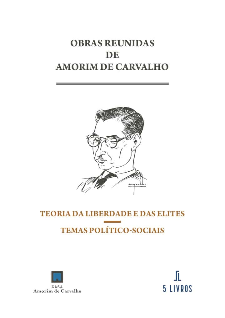 Teoria da liberdade e das elites. Temas político - sociais