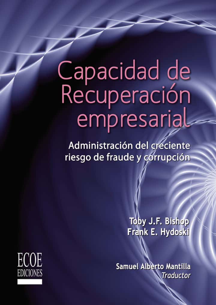 Capacidad de recuperación empresarial: Administración del creciente riesgo de fraude y corrupción
