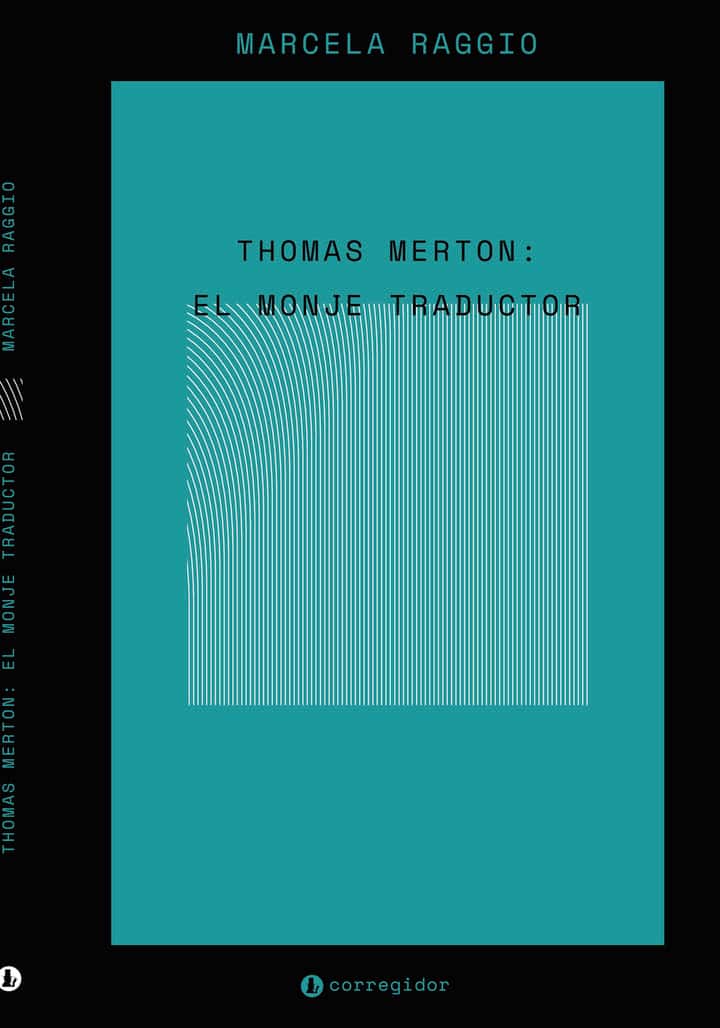 THOMAS MERTON: EL MONJE TRADUCTOR