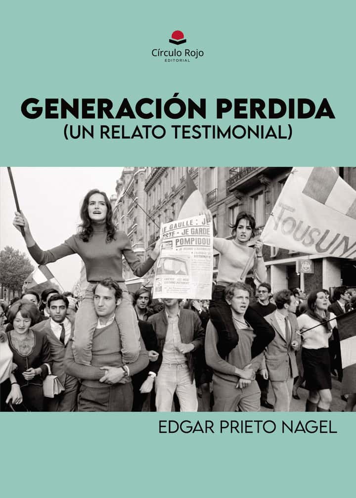GENERACIÓN PERDIDA: (Un relato testimonial)