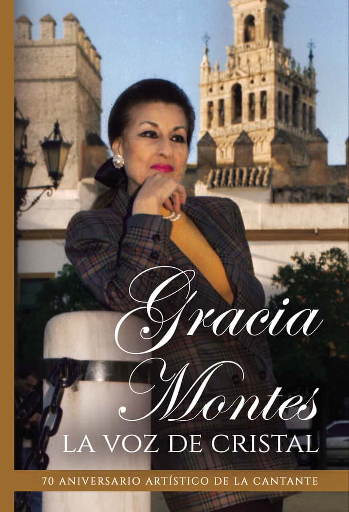 Gracia Montes la voz de cristal