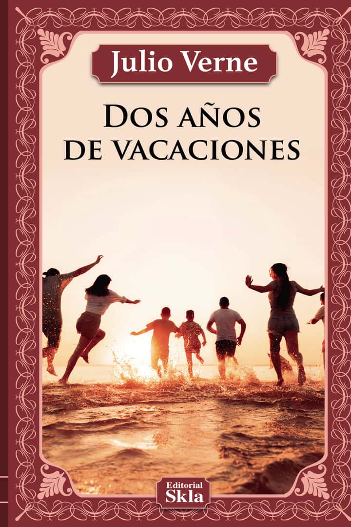Dos años de vacaciones