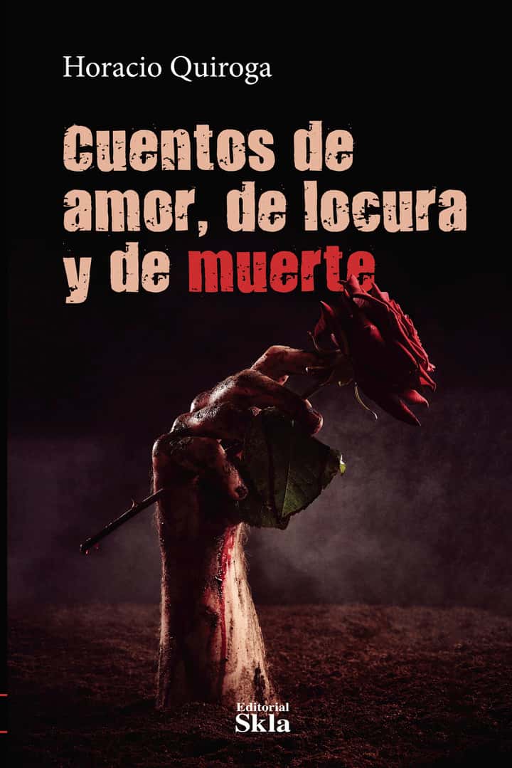 Cuentos de amor, de locura y de muerte