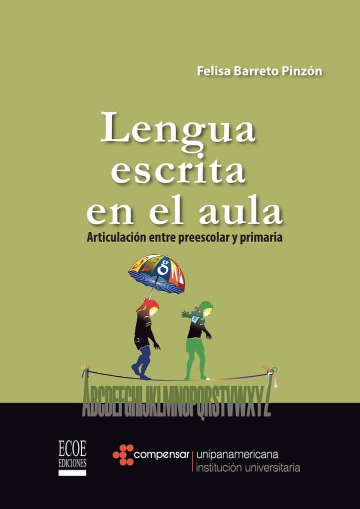 Lengua escrita en el aula: Articulación entre preescolar y primaria