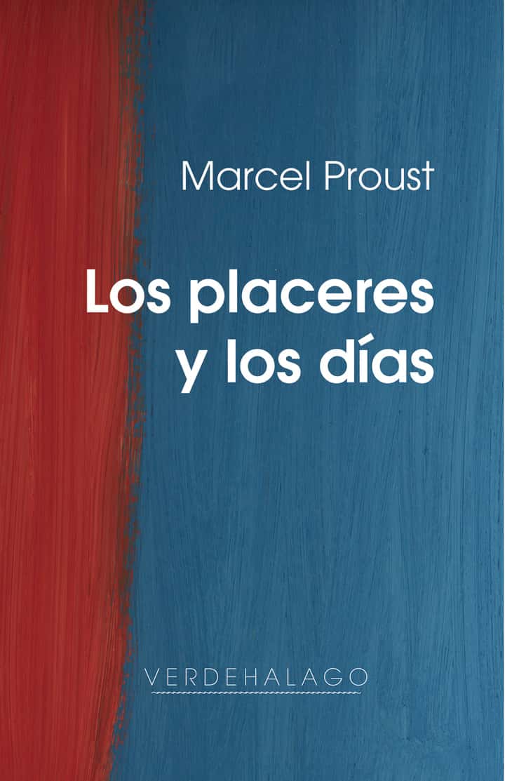 Los placeres y los días