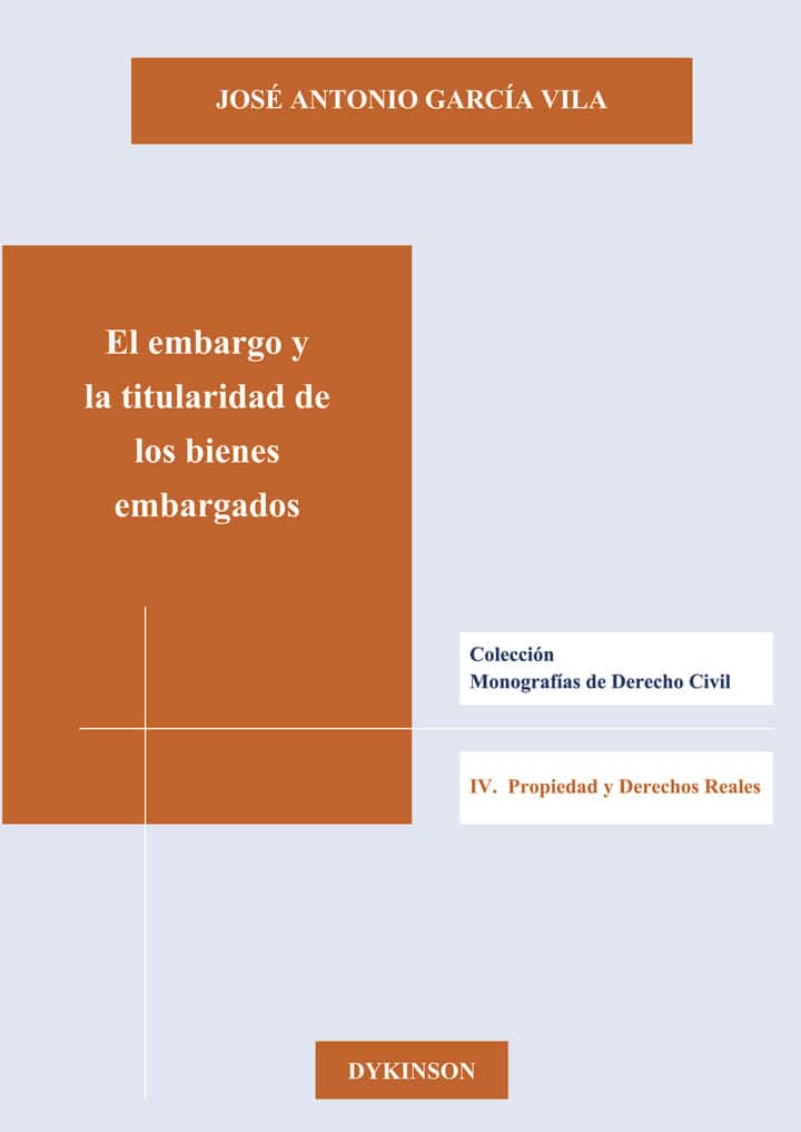 El embargo y la titularidad de los bienes embargados