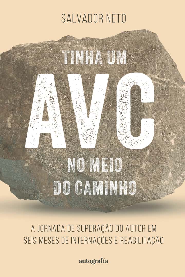 Tinha um AVC no Meio do Caminho