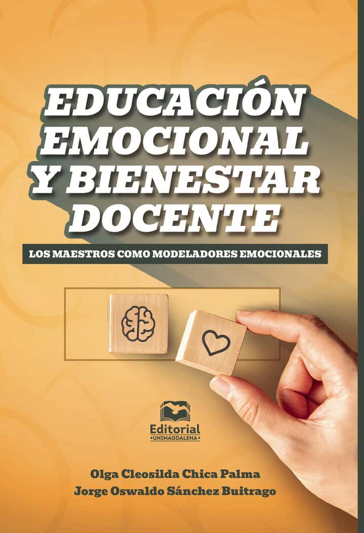 Educación emocional y bienestar docente: Los maestros como modeladores emocionales