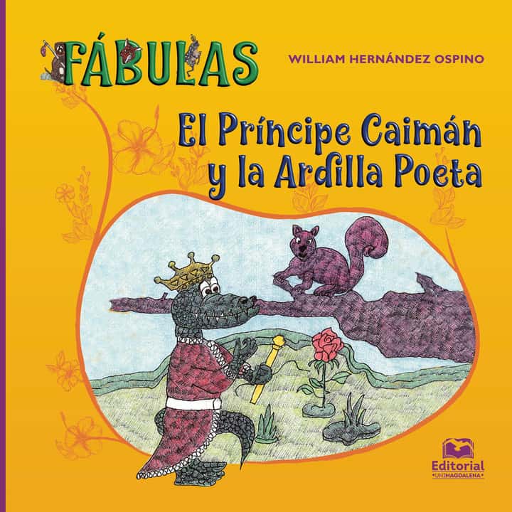 El príncipe caimán y la ardilla poeta