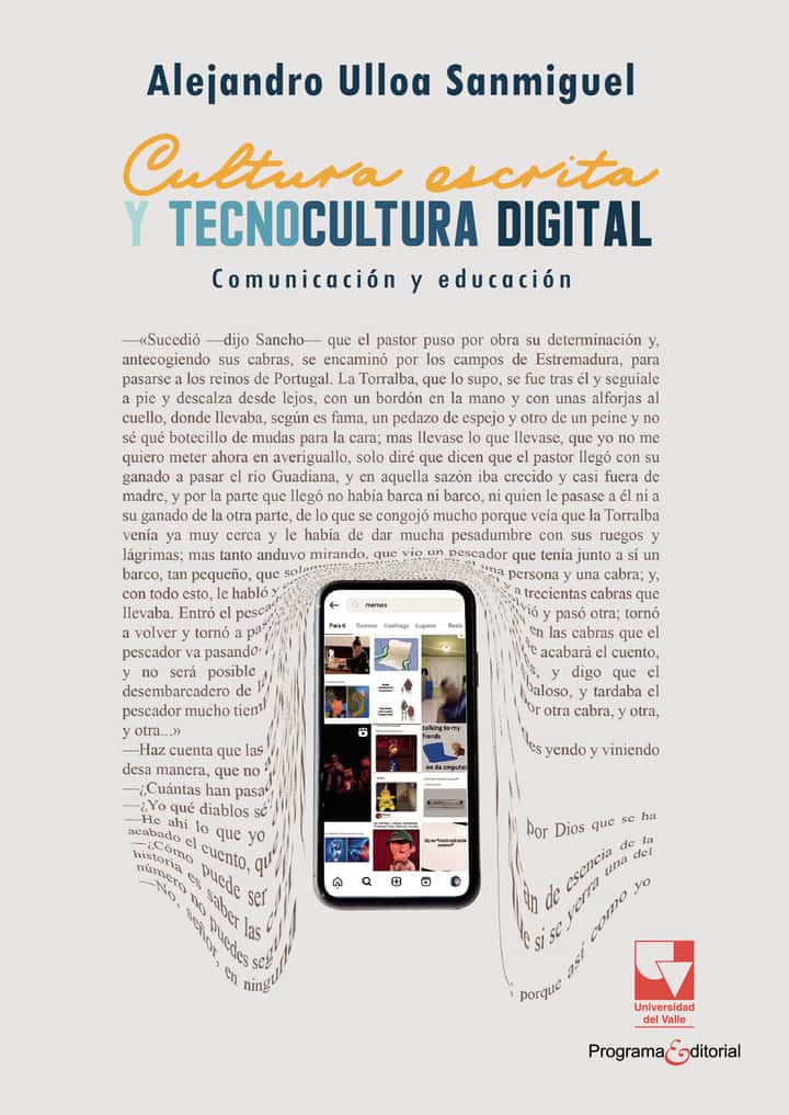 Cultura escrita y tecnocultura digital: Comunicación y educación