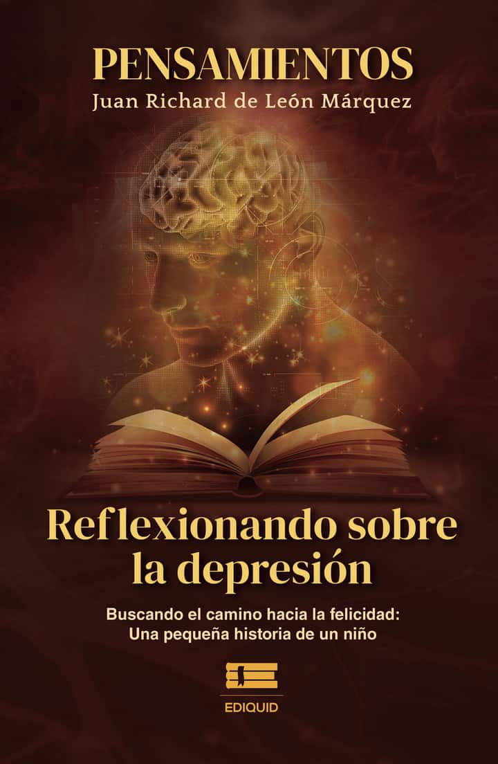 Pensamientos. Reflexionando sobre la depresión. Buscando el camino hacia la felicidad: una pequeña historia de un niño: Reflexionando sobre la depresión. Buscando el camino hacia la felicidad: una pequeña historia de un niño