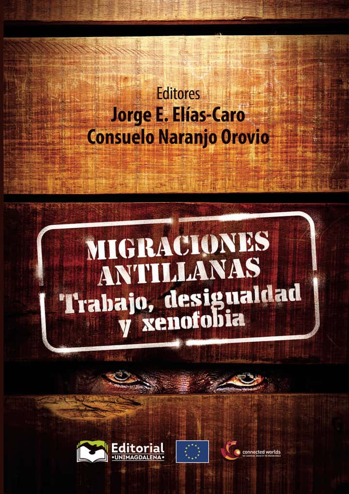 Migraciones antillanas: Trabajo, desigualdad y xenofobia