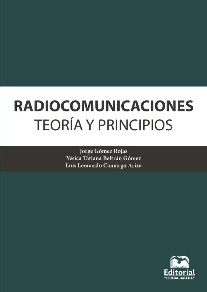 Radiocomunicaciones: Teoría y principios
