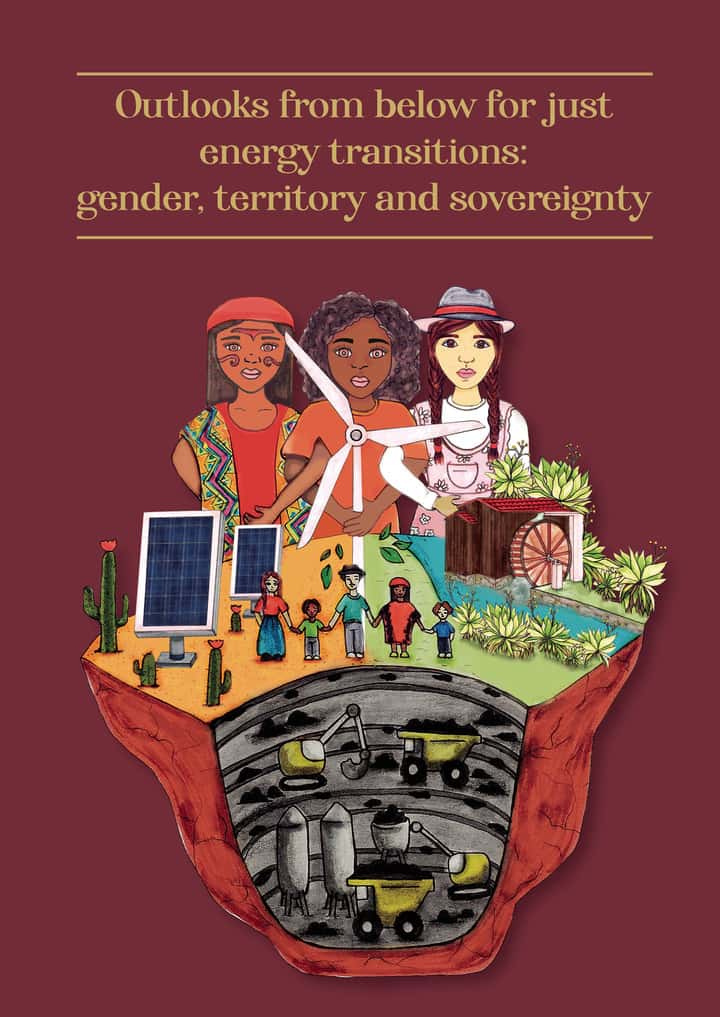 Outlooks from below for just energy transitions: gender, territory and sovereignty