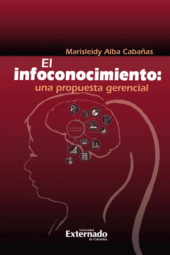 El Infoconocimiento: Una propuesta gerencial