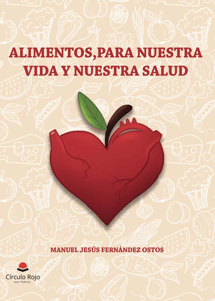 ALIMENTOS, para nuestra vida y nuestra salud